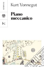 Piano meccanico. E-book. Formato EPUB ebook