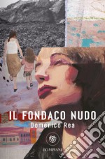 Il fondaco nudo. E-book. Formato PDF ebook