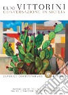 Conversazione in Sicilia. E-book. Formato PDF ebook di Elio Vittorini