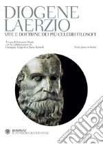 Diogene Laerzio. Vite e dottrine dei più celebri filosofi: Testo greco a fronte. E-book. Formato PDF ebook