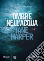 Ombre nell'acqua. E-book. Formato PDF ebook