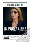 In prima linea. E-book. Formato PDF ebook