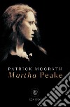 Martha Peake. E-book. Formato EPUB ebook