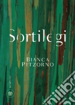 Sortilegi. E-book. Formato PDF ebook