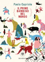 Il primo bambino del mondo. E-book. Formato EPUB ebook