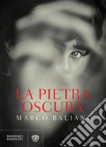 La pietra oscura. E-book. Formato EPUB ebook