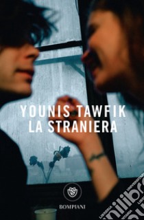 La straniera. E-book. Formato EPUB ebook di Younis Tawfik