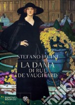 La dama di Rue de Vaugirard. E-book. Formato EPUB ebook