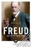 Freud: Una vita per i nostri tempi. E-book. Formato PDF ebook