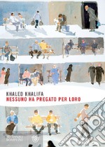 Nessuno ha pregato per loro. E-book. Formato EPUB