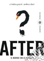 After. Il mondo che ci attende. E-book. Formato EPUB