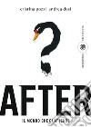 After. Il mondo che ci attende. E-book. Formato EPUB ebook