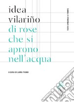 Di rose che si aprono nell'acqua: Testo spagnolo a fronte. E-book. Formato PDF