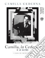 Camilla, la Cederna e le altre. E-book. Formato EPUB ebook