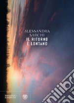 Il ritorno è lontano. E-book. Formato PDF ebook