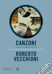 Canzoni. E-book. Formato PDF ebook di Roberto Vecchioni