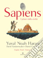 Sapiens. I pilastri della civiltà. E-book. Formato EPUB ebook