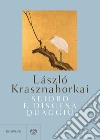 Seiobo è discesa quaggiù. E-book. Formato EPUB ebook di La´szlo´ Krasznahorkai