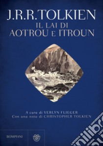 Il lai di Aotrou e Itroun. E-book. Formato EPUB ebook di J.R.R. Tolkien