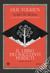 Il libro dei racconti perduti. E-book. Formato EPUB ebook di J.R.R. Tolkien