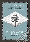 Il libro dei racconti perduti - seconda parte. E-book. Formato EPUB ebook