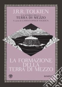 La formazione della Terra di Mezzo. E-book. Formato EPUB ebook di J.R.R. Tolkien