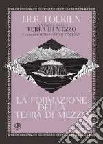 La formazione della Terra di Mezzo. E-book. Formato EPUB ebook