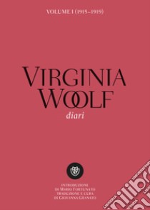 Virginia Woolf. Diari. Volume I (1915-1919). E-book. Formato PDF ebook di Virginia Woolf