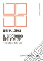 Il girotondo delle muse: Semiotica delle arti. E-book. Formato EPUB ebook