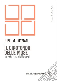 Il girotondo delle muse: Semiotica delle arti. E-book. Formato PDF ebook