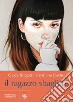 Il ragazzo sbagliato. E-book. Formato EPUB ebook