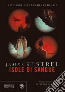 Isole di sangue. E-book. Formato EPUB ebook di James Kestrel