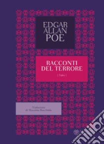 Racconti del terrore. E-book. Formato EPUB ebook di Edgar Allan Poe