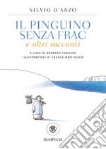 Il pinguino senza frac e altri racconti. E-book. Formato EPUB ebook