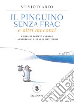 Il pinguino senza frac e altri racconti. E-book. Formato PDF