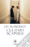 L'ultimo scapolo. E-book. Formato EPUB ebook di Jay McInerney