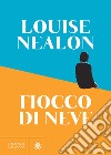 Fiocco di neve. E-book. Formato EPUB ebook