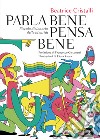 Parla bene pensa bene: Piccolo dizionario delle identità. E-book. Formato EPUB ebook