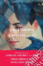 Il male che non c'è. E-book. Formato EPUB ebook