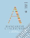 Biancaneve e i settenari: Antologia di poesia giocosa. E-book. Formato EPUB ebook