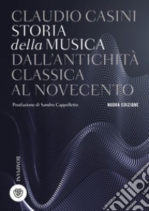 Storia della musica dall’antichità classica al Novecento. E-book. Formato EPUB ebook di Claudio Casini