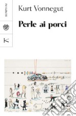 Perle ai porci. E-book. Formato EPUB ebook