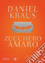 Zucchero amaro. E-book. Formato EPUB