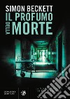 Il profumo della morte. E-book. Formato EPUB ebook