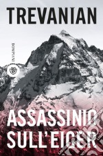 Assassinio sull'Eiger. E-book. Formato EPUB