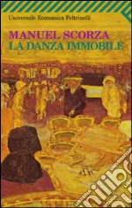 La danza immobile. E-book. Formato PDF