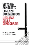 L'eclisse della democrazia. E-book. Formato EPUB ebook di Vittorio Agnoletto Lorenzo Guadagnucci