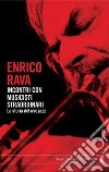 Incontri con musicisti straordinari. La storia del mio jazz. E-book. Formato PDF ebook