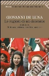 Le ragioni di un decennio: 1969-1979. Militanza, violenza, sconfitta, memoria. E-book. Formato PDF ebook