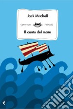 Il canto del mare. E-book. Formato PDF ebook